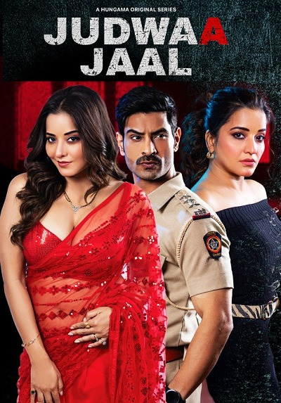 Judwaa Jaal (2025) [Season 1] WEB-HDRip [Hindi ORG DD 2.0] 1080p | 720p | HEVC | 480p [x264|x265] [Link ADDED]