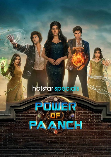 Power of Paanch (2025) [Season 1] Hindi WEB-HDRip 1080p | 720p | HEVC | 480p [x264|x265] Esubs [EP 13 TO 28 ADDED]