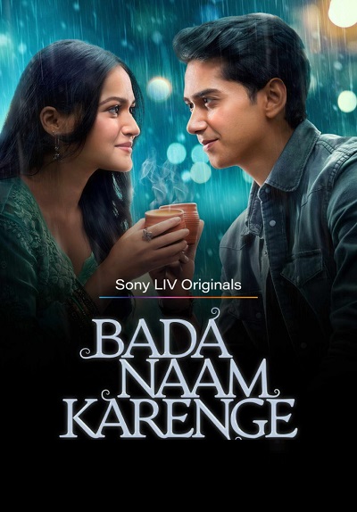 Bada Naam Karenge (2025) [Season 1] Hindi WEB-HDRip 4K | 1080p | 720p | HEVC | 480p [x264|x265] Esubs [EP 1 TO 9 ADDED]