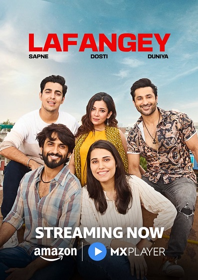 Lafangey Sapne Dosti Duniya (2025) [Season 1] WEB-HDRip [Hindi ORG DD 5.1] | 1080p | 720p | HEVC | 480p [x264|x265] Esubs [EP 1 TO 6 ADDED]